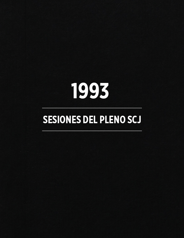 Sesiones del Pleno de la Suprema Corte de Justicia, 1993