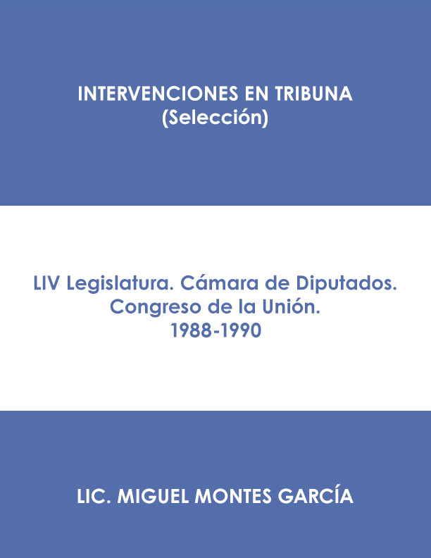 LIV Legislatura Cámara Diputados Congreso de la Unión 1988-1990